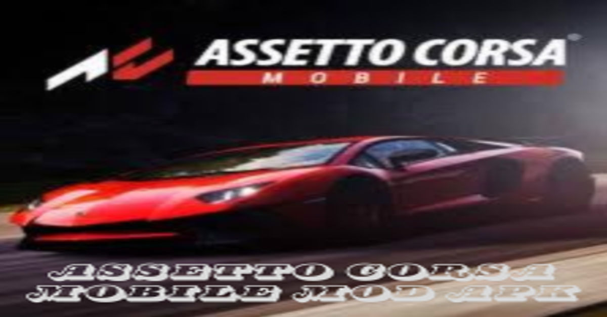 Assetto Corsa Mobile Mod APK